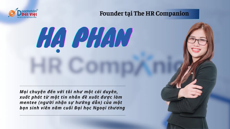 Doanh nhân trẻ Hạ Phan – Nhà sáng lập The HR Companion